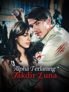 Alpha Terlarang: Takdir Luna