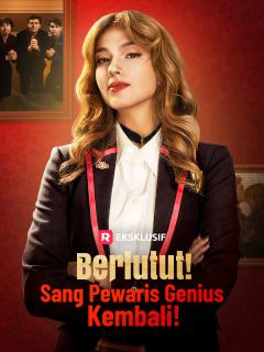 Berlutut! Sang Pewaris Genius Kembali!