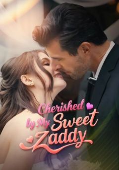 Cherished by My Sweet Zaddy