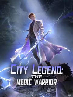 City Legend: The Medic Warrior