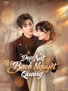 Đạp Nát Bạch Nguyệt Quang