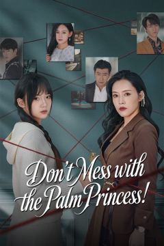 Don’t Mess with the Palm Princess!