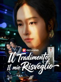 (Doppiaggio) Il Tradimento, Il mio Risveglio
