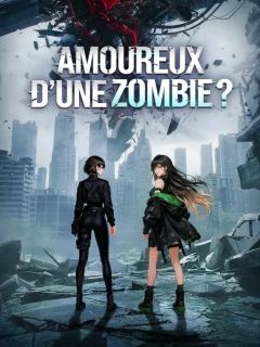(Doublage) AMOUREUX D’UNE ZOMBIE ?