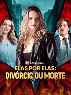 (Dublagem)Elas por Elas: Divórcio ou Morte