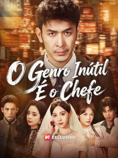 (Dublagem) O Genro Inútil É o Chefe