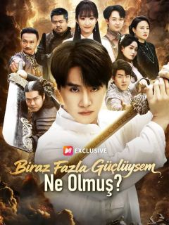 (Dublajlı) Biraz Fazla Güçlüysem Ne Olmuş?