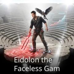 Eidolon the Faceless Gam