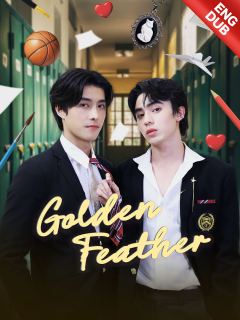 [ENG DUB] Golden Feathers
