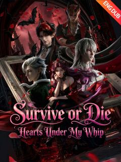 [ENG DUB] Survive or Die: Hearts Under My Whip