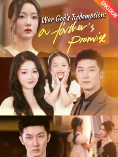 [ENG DUB] War God's Redemption: A Father's Promise