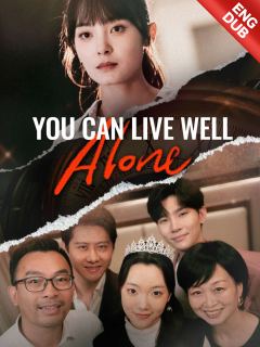 [ENG DUB] You Can Live Well Alone