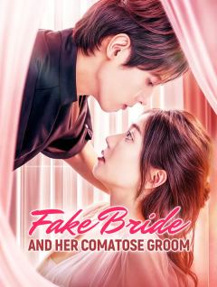 Fake Bride and Her Comatose Groom
