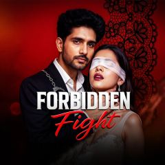 Forbidden Fight | Kuku TV