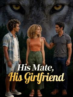 His Mate, His Girlfriend