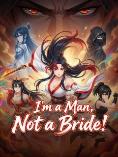 I'm a Man, Not a Bride!