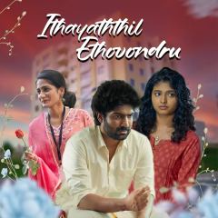 Ithayaththil Ethovondru