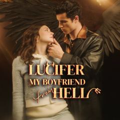 LUCIFER, MY BOYFRIEND FROM HELL | Kuku TV