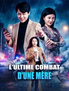 L'Ultime Combat d'une Mère