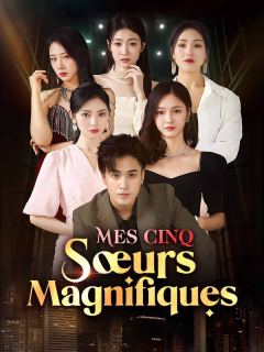 Mes cinq sœurs magnifiques