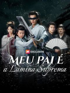 Meu Pai É a Lâmina Suprema