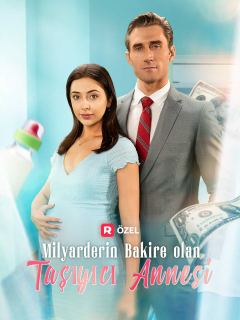 Milyarderin Bakire olan Taşıyıcı Annesi