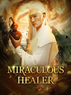 Miraculous Healer(Dubbed)