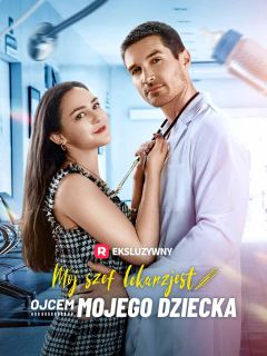 Mój szef lekarz jest ojcem mojego dziecka