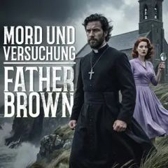 Mord Und Versuchung - Father Brown