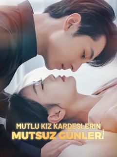 Mutlu Kız Kardeşlerin Mutsuz Günleri