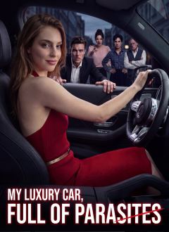 My Luxury Car,Full of Parasites