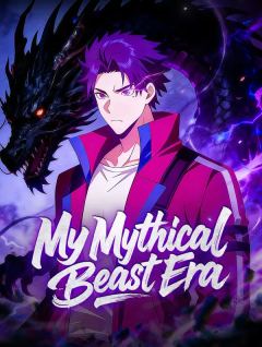 My Mythical Beast Era(Dubbed)