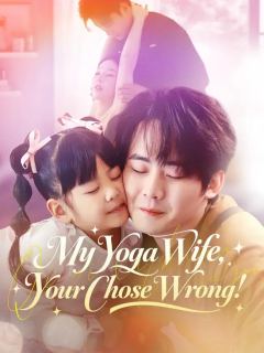 My Yoga Wife, Your Chose Wrong!