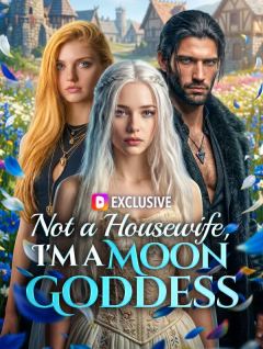 Not a Housewife, I'm a Moon Goddess