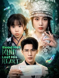 Read Her Mind, Lost His Heart