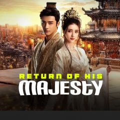 Return of His Majesty