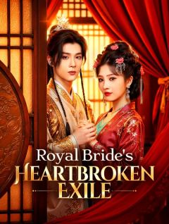 Royal Bride's Heartbroken Exile