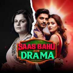Saas Bahu aur Drama
