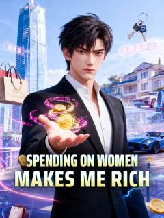 Spending on Women Makes Me Rich