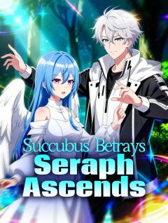 Succubus Betrays, Seraph Ascends(Dubbed)
