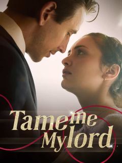 Tame Me, My Lord