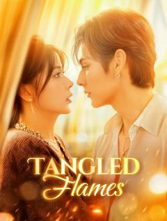Tangled Flames(Dubbed)