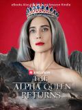 The Alpha Queen Returns