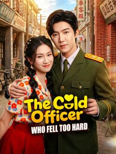 The Cold Officer Who Fell Too Hard