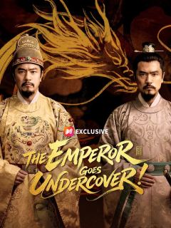 The Emperor Goes Undercover!
