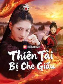 Thiên Tài Bị Che Giấu