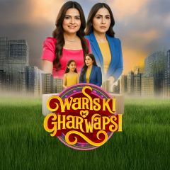 Waris Ki Ghar Wapsi