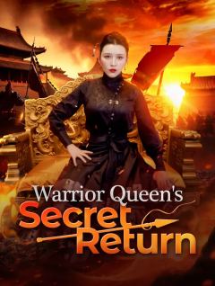Warrior Queen's Secret Return