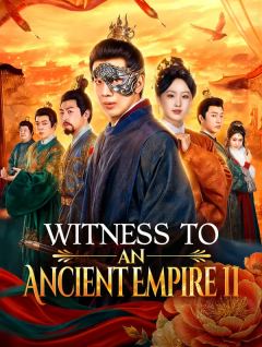 Witness to an Ancient Empire II