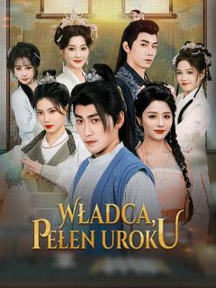 Władca, pełen uroku
